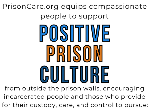 Description of vision of PrisonCare Inc for positive prison culture